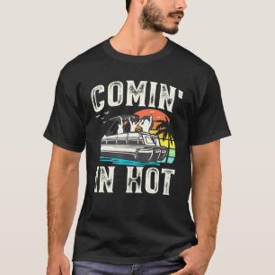 Tretboot in Hot Pontoon Party Pontooning T-Shirt