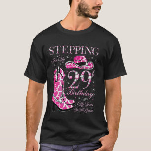 Treten In Meinen 29. Geburtstag Mit Meinen Stiefel T-Shirt