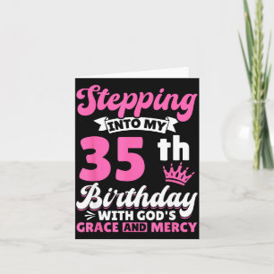 Treten in meinen 35. Geburtstag mit Gottes Gnade u Karte