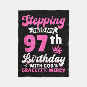 Treten in meinen 97. Geburtstag mit Gottes Gnade u Fleecedecke