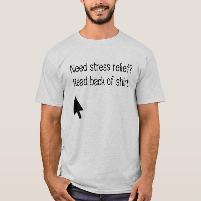 Treten Sie mich.  Druckentlastungs-T - Shirt (Vorderseite)