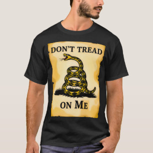Treten Sie mir nicht auf den T - Shirt