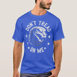 Treten Sie mir nicht auf T-Shirt