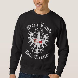 treu gegenüber dem Land Tirol Tiroler Adler Sweatshirt