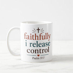 Treu lasse ich die Kontrolle los, christliche Schr Kaffeetasse