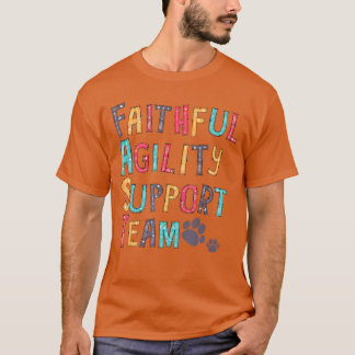 Treue Agility Support-Team-Hunde-Shirt Hunde-Liebh T-Shirt