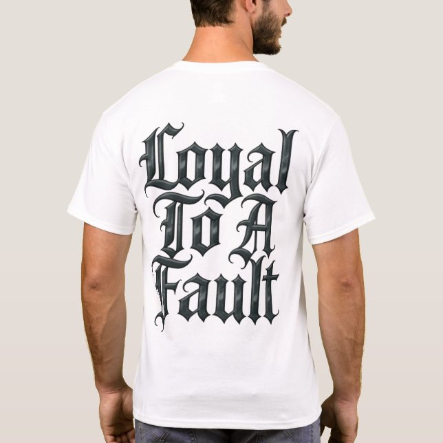 Treue bis zum Fehler T-Shirt (Rückseite)