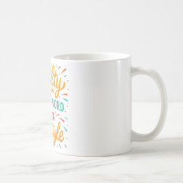 Treue ist kein Wort, sondern ein Lebensstil – Moti Kaffeetasse