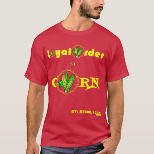 treue Ordnung des Mais T-Shirt