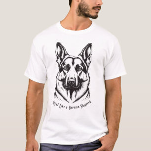 Treue wie ein Deutscher Schäferhund-Shirt - Hundel T-Shirt
