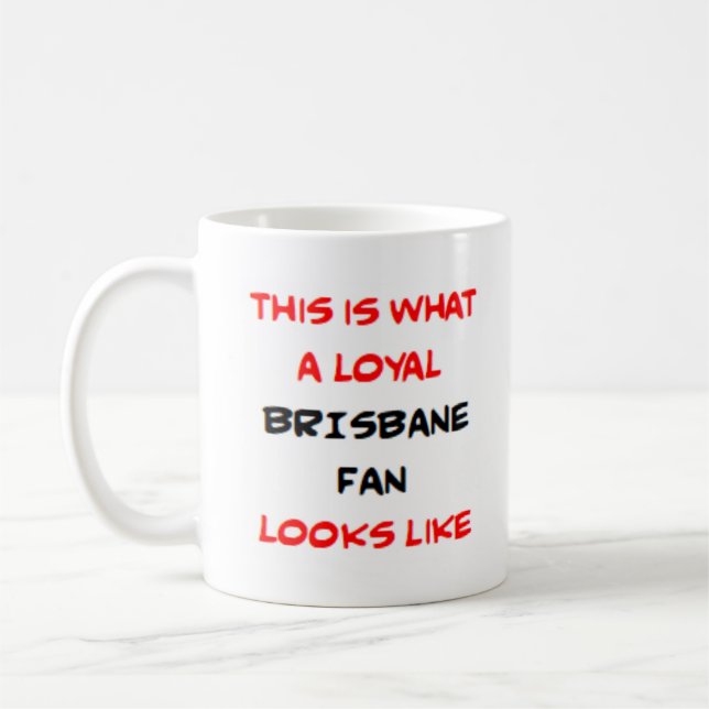treuer Brisbane-Fan Kaffeetasse (Links)