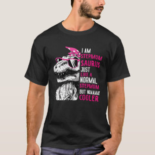 TRex Stepmomsaurus Cool Pink Dinosaurier Stepama M T-Shirt
