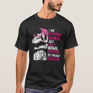 TRex Stepmomsaurus Cool Pink Dinosaurier Stepama M T-Shirt