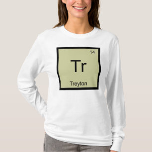 Treyton Name Chemie Element Periodensystem T-Shirt