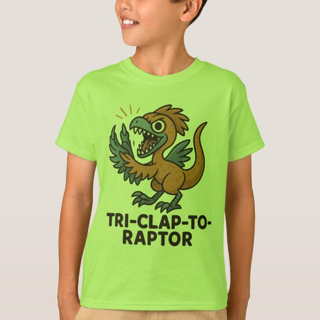 Tri-Clap-to-Raptor - Funny Tiny Dinosaur-T - Shirt (Vorderseite)