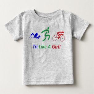 Tri like a Girl Baby T-shirt