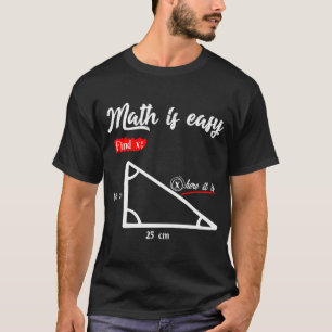 Triangle Geometrie Mathematik ist einfach zu finde T-Shirt