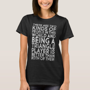 Triangle Music Instrument Funny Triangle Music Quo T-Shirt