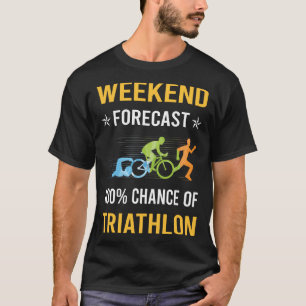 Triathlete am Wochenende T-Shirt