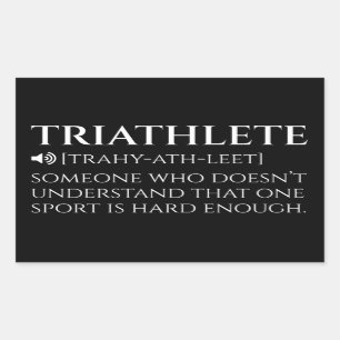 Triathlete Definition Funny Rechteckiger Aufkleber