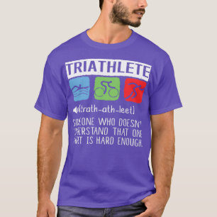 Triathlete Jemand, der doesnx27t verstehen, dass O T-Shirt