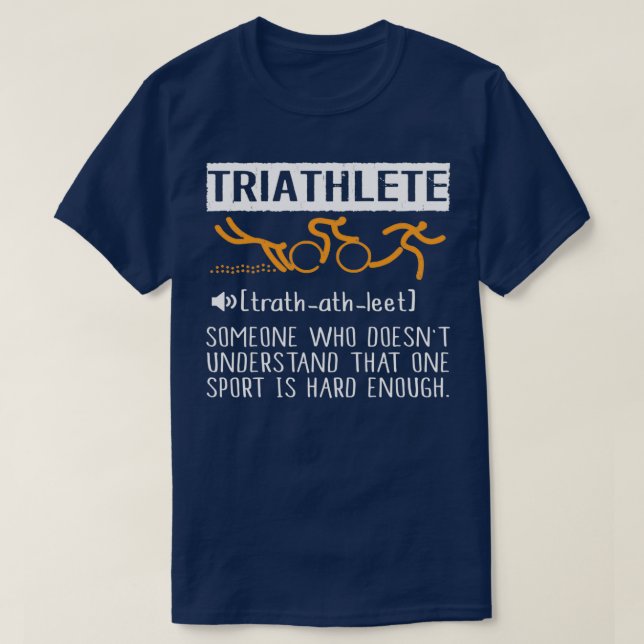 Triathlete Jemand, der doesnx27t verstehen, dass O T-Shirt (Design vorne)