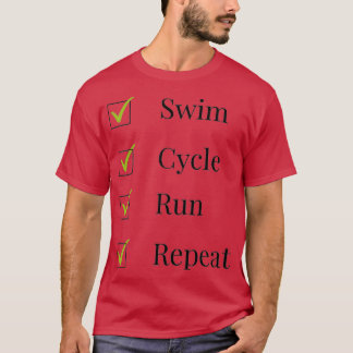 Triathlete Schwimmrad laufen und wiederholen T-Shirt