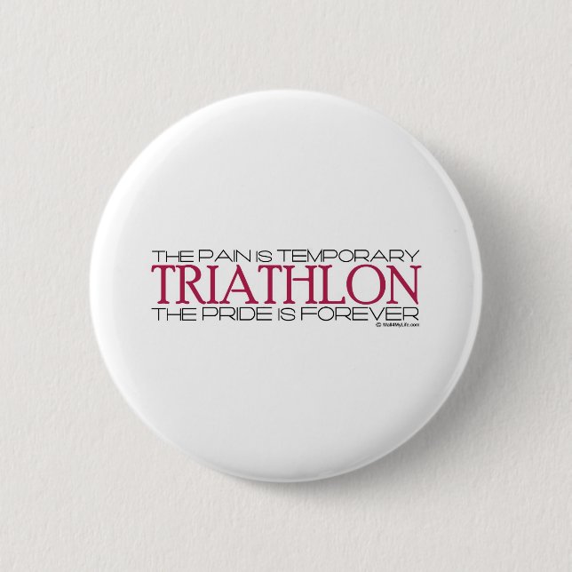 Triathlon - der Stolz ist Forever Button (Vorderseite)