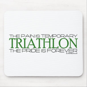 Triathlon - der Stolz ist Forever Mousepad