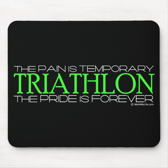 Triathlon - der Stolz ist Forever Mousepad (Vorne)