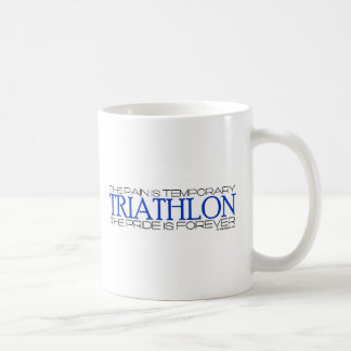 Triathlon - der Stolz ist Forever Tasse