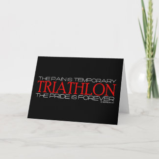 Triathlon - Der Stolz ist für immer Karte