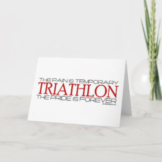 Triathlon - Der Stolz ist für immer Karte