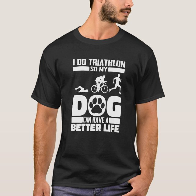 Triathlon Dog Swimming - Cycling Running Triathlet T-Shirt (Vorderseite)
