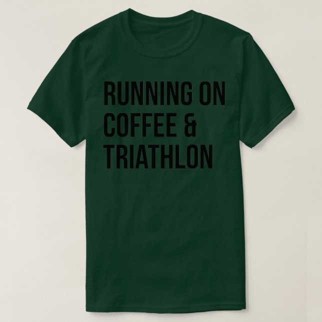Triathlon Funny Sprichwort T-Shirt (Design vorne)