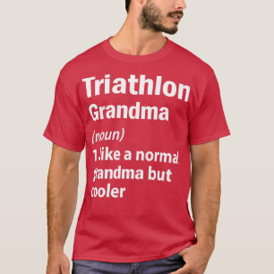 Triathlon-Oma T-Shirt