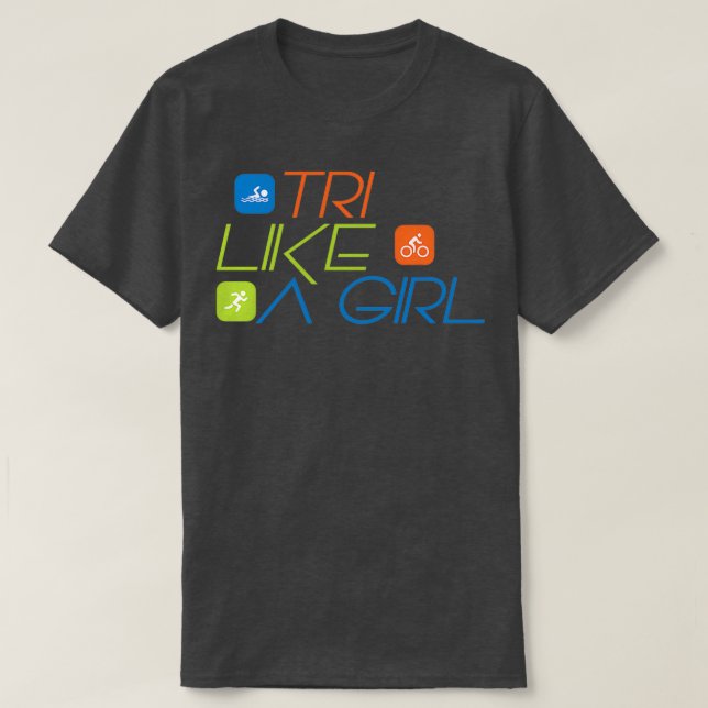 Triathlon TRI like a Girl Triathlete 2 T-Shirt (Design vorne)