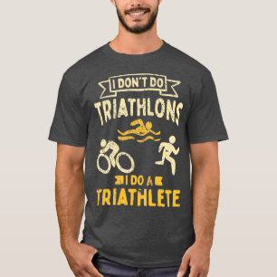 Triathlon Triathlete 14 T-Shirt