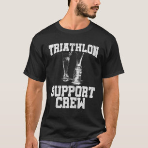 Triathlon Unterstützungsmannschaft Laufen Radfahre T-Shirt