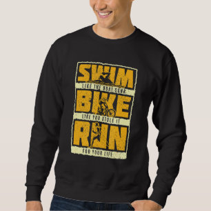 Triathlon-Zitat für einen Triathleten Sweatshirt