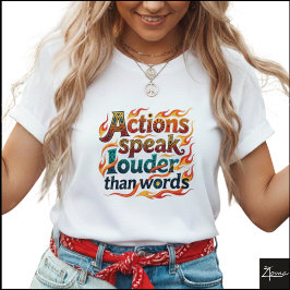 Tribal Geometric Actions Speak Louder Flames T-Shirt
