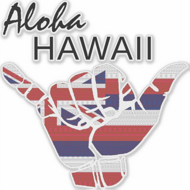 TRIBAL SHAKA (HANG LOOSE) ALOHA HAWAII HI FLAG LT AUFKLEBER (Vorderseite)