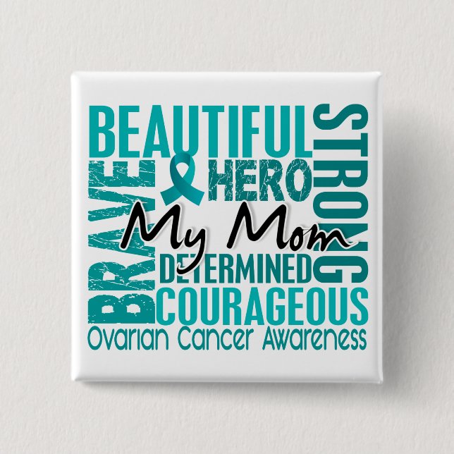 Tribut-quadratische Mama-Eierstockkrebs Button (Vorderseite)