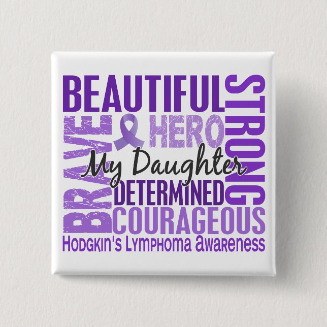 Tribut-quadratisches Tochter Hodgkins Lymphom Button (Vorderseite)