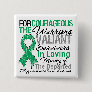 Tribute Support Liver Cancer Awareness Button