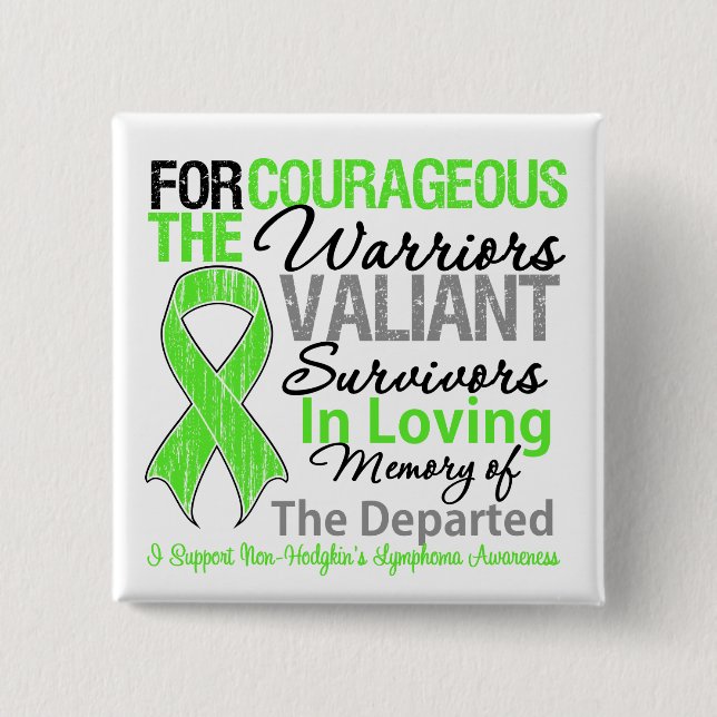 Tribute Support Non-Hodgkins Lymphoma Bewusstsein Button (Vorderseite)