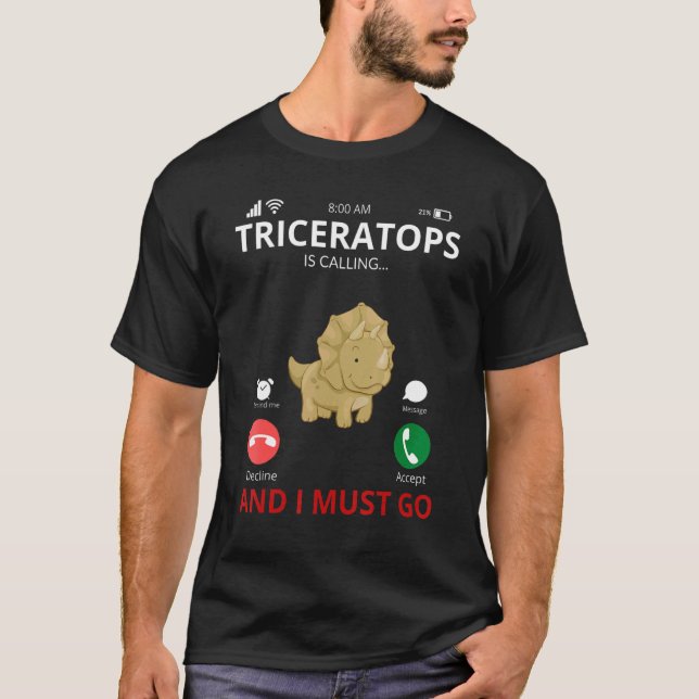Triceratops Is Calling   Dinosaur T-Shirt (Vorderseite)