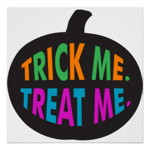 Trick Me Leckerei Me mehrfarbig Poster