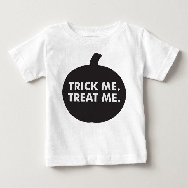 Trick Me Leckerei Me, Schwarz-weißer Baby T - Shir Baby T-shirt (Vorderseite)