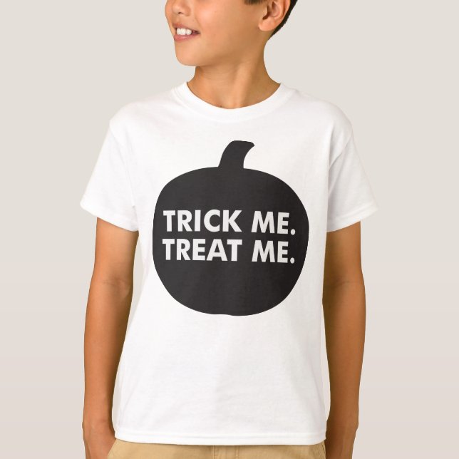 Trick Me Leckerei Me, Schwarz-weißer T - Shirt (Vorderseite)